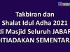 Takbiran dan Shalat Idul Adha 2021 di Masjid Seluruh Jawa Barat DITIADAKAN SEMENTARA