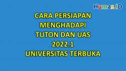 Cara Persiapan Menghadapi Tuton dan UAS 2022.1 UT Universitas Terbuka